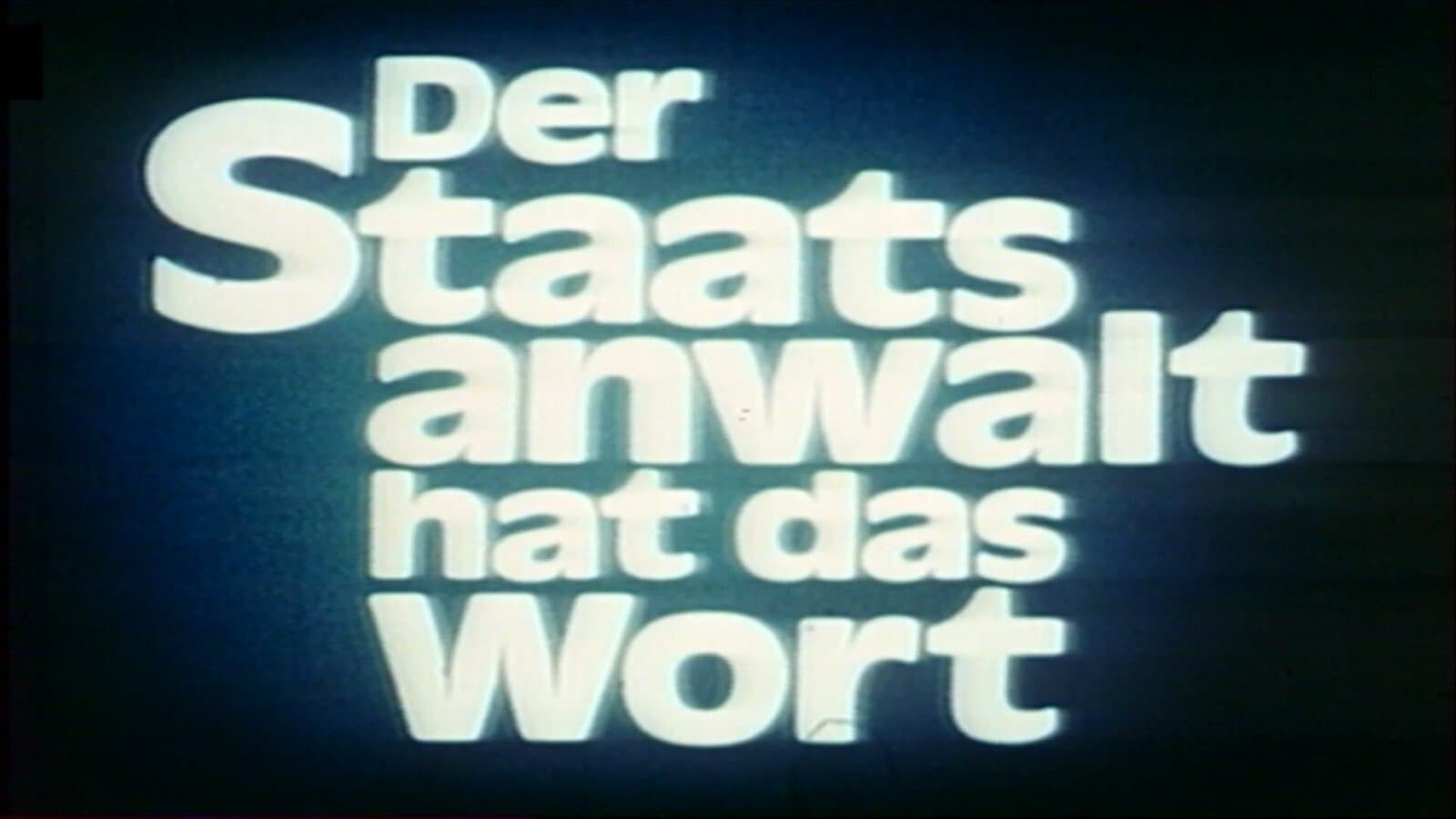 Der Staatsanwalt hat das Wort Online