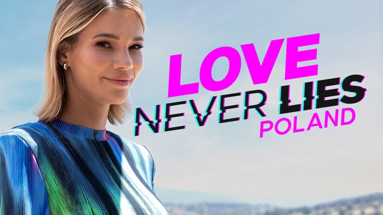 Love Never Lies: Polska Online