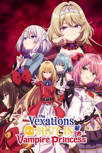 The Vexations of a Shut-in Vampire Princess Online