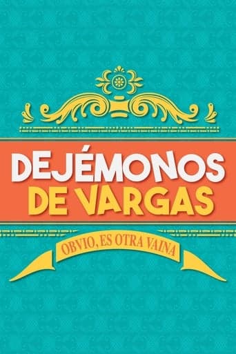 Dejémonos de Vargas Online