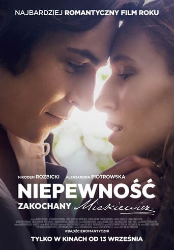 Niepewność. Zakochany Mickiewicz Cały Film