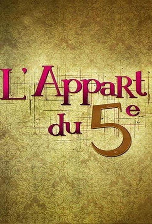 L'appart du 5e Online VOD • Serial Online • Po Polsku